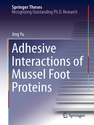 cover image of Adhesive Interactions of Mussel Foot Proteins